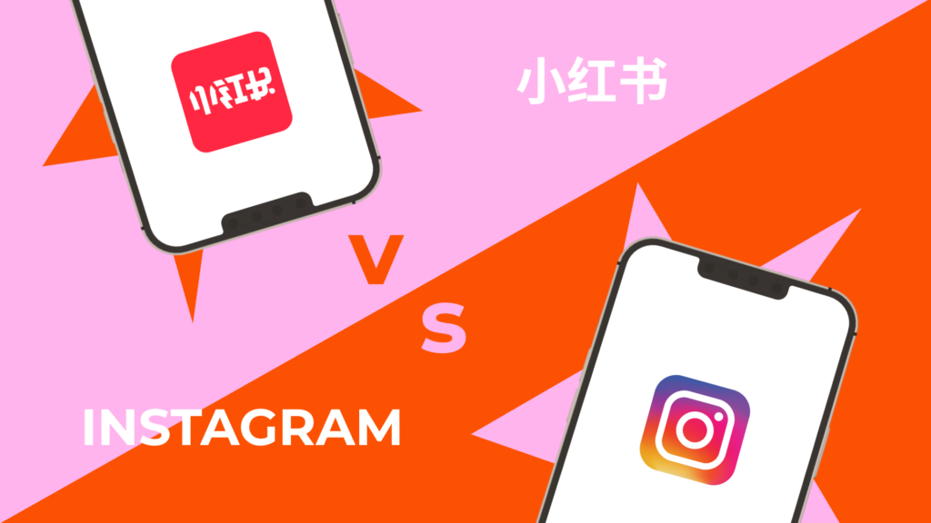 XiaoHongShu vs Instagram — A Detailed Breakdown (2026)